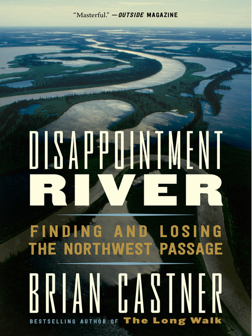 Title details for Disappointment River by Brian Castner - Wait list